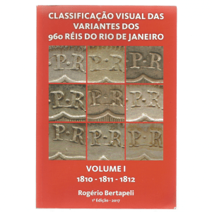 LIVRO CATÁLOGO CLASSIFICAÇÃO VISUAL DAS VARIANTES 960 RÉIS DO RJ