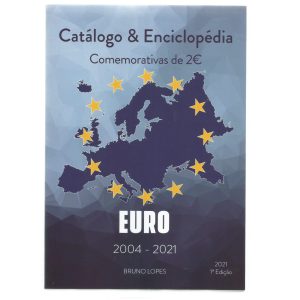CATÁLOGO & ENCICLOPÉDIA COMEMORATIVAS DE 2 EUROS 2004 - 2021