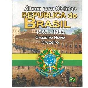 ÁLBUM PARA CÉDULAS DO BRASIL 1967 - 1986