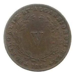 MOEDA DE PORTUGAL V RÉIS 1875 KM 513