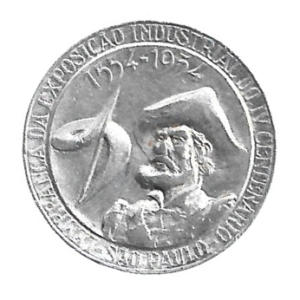 MEDALHA DA EXPO. INDUSTRIAL DO 4º CENTENÁRIO DE S . PAULO